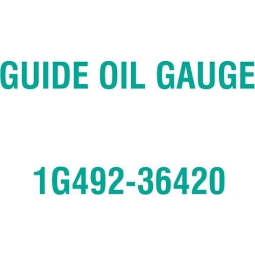 For Kubota 1G492-36420 GUIDE OIL GAUGE