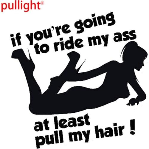 RIDE MY ASS PULL MY HAIR Sticker Decal Funny Vinyl Car Bumper Car Window Laptop Car Stylings