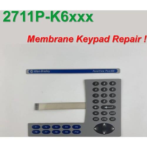 ALLEN BRADLEY PANELVIEW PLUS 600 2711P-K6 MEMBRANE COVER OVERLAY KEYPAD 2711P-K6C K6M, HAVE IN STOCK