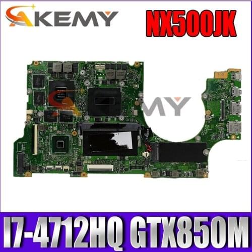 NX500JK MAIN_BD._8G/I7-4712HQ/AS GTX850M/2G Mainboard For ASUS NX500J NX500JK NX500 NX500JKA Laptop Motherboard 100% Tested