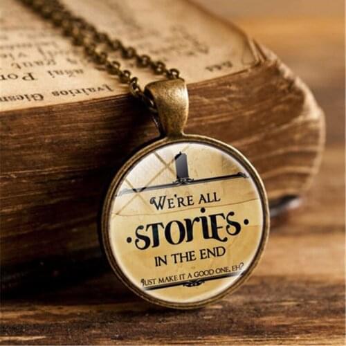 Inspirational Time Gem Pendant necklace WE'RE All STORIES IN THE END 2 Color Glass Pendant Necklace Sweater Necklace Gift