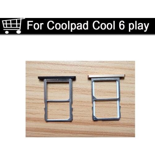 For Coolpad Cool 6 play Cool6 cool play 6 6GB RAM Original Sim Card Holder Tray Card Slot For Coolpad cool play 6 Card Holder