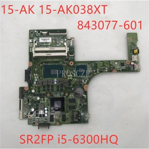 Free shipping for 15-AK 15-AK038XT 843077-601 Laptop Motherboard DAX1PDMB8E0 W/SR2FP i5-6300HQ CPU N16P-GT-A2 100% Tested