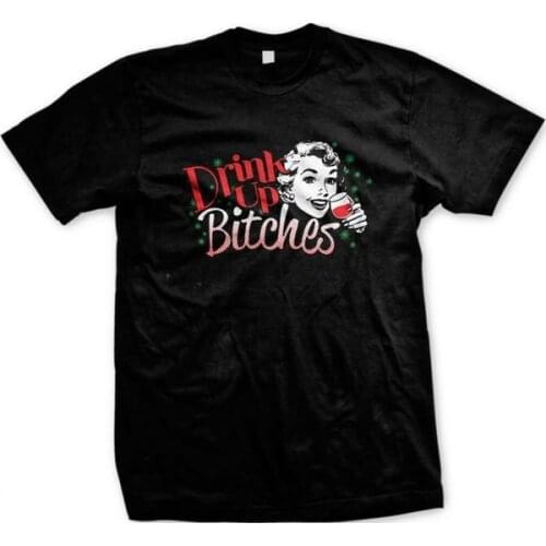 Drink Up B**ches Classy Lady Wine Vino Funny Humor Joke Gag Gift Mens T-shirt