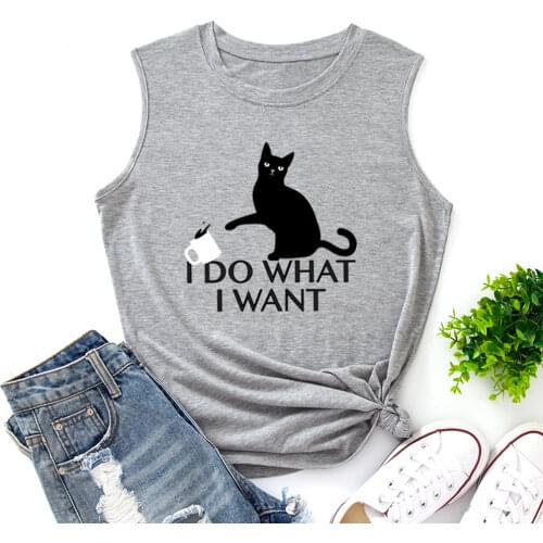 I Do What I Want Cat Funny Tank Tops Women Vest Tanks Top Summer Shirt Sleeveless T-Shirts Casual Fitness Tee Shirts Clothes