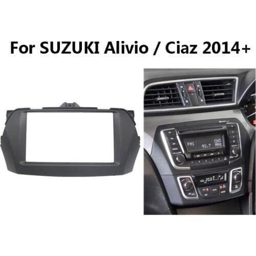 11-567 Car Radio Fascia Panel For Suzuki Alivio Ciaz 2014+ Stereo Dash Facia Trim Surround CD Installation Double2 Din Frame Kit