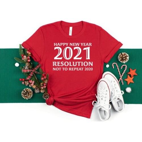 Happy New Year 2021 Shirt, Letters Print Women 100% Cotton tshirt Casual Funny t-shirt For Lady Girl Top Tee Drop Ship harajuku