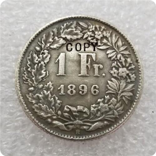 1896-B Switzerland 1 Francs COIN COPY commemorative coins-replica coins medal coins collectibles