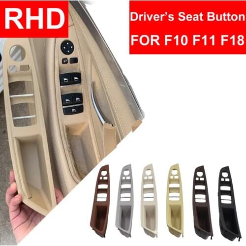 RHD Right Handle Drive For BMW 5 series F10 F11 F18 Inner Door Pull Handle Interior Panel Drivers Seat Button Switch Storage