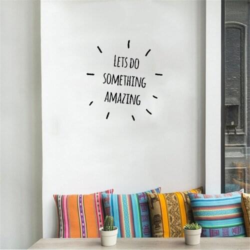 Interesting Quote Sticker Lets Do Something Amazing Wall Sticker Wall Decal For Door Bedroom Living Room Vinyl Waterproof ov644