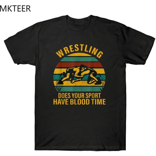 Wrestling Does Your Sport Have Blood Time Wrestler Vintage Funny Mens T-Shirt Casual O-Neck Tees Harajuku Printed Tshirt Male