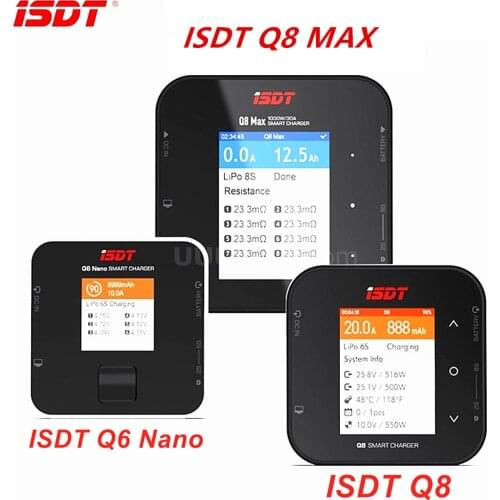 ISDT Q6 Nano 200W 8A 1-6S /Q8 500W 20A 2-8S / Q8 MAX 1000W Lipo Battery Balance Charger for Lilon LiPo LiHV NiMH Pb RC Models