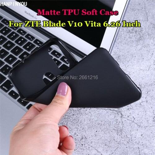 Phone Case For ZTE Blade V10 Vita V10Vita 6.26" Slim Soft TPU Rubber Case Gel Comfortable Matte Protection Shell Silicone Cover