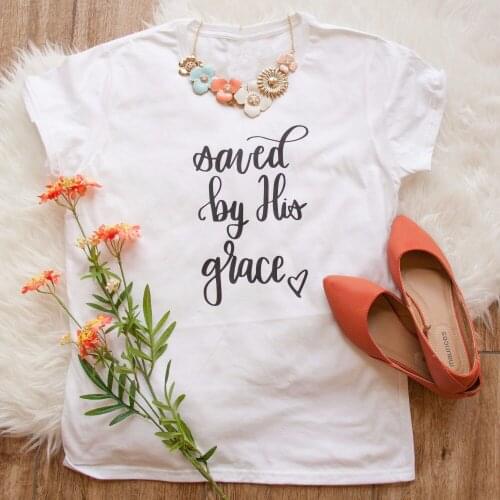 Saved by His Grace Short Sleeve T-shirt vintage Christian women fashion slogan tops camisetas aesthetic party gift art t shirt