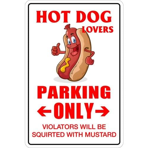 StickerPirate Hot Dog Lovers Parking Only 8" x 12" Metal Novelty Sign Aluminum NS 078