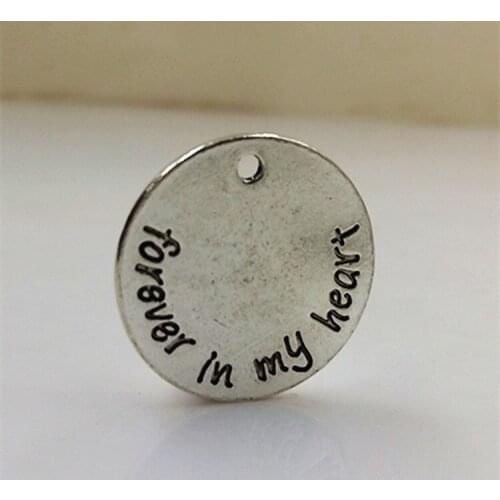 Free Shipping! 50 pcs Antique Silver color 25mm Round Message "Forever in my heart "Letter Charm Pendant for Necklace DIY