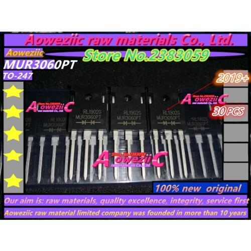 Aoweziic 2019+ 30 PCS 100% new original MUR3060PT MUR3060 TO-247 Fast recovery diode 30A 600V