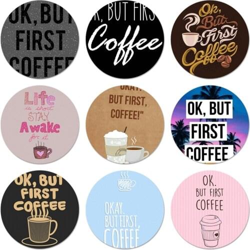 Ok But First Coffee Book Badge Brooch Pin Accessories For Clothes Backpack Decoration gift 58mm