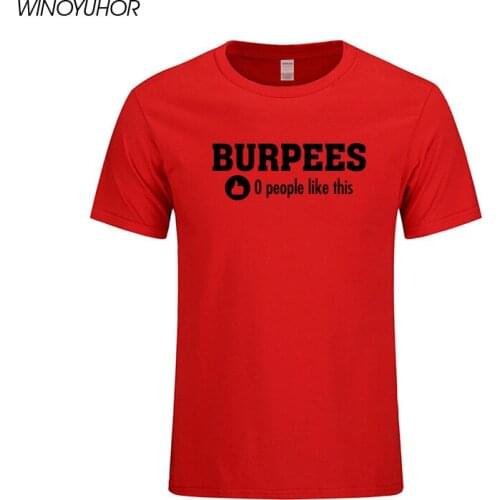 New Mens Stylish Burpees Zero People Like This T Shirts Men Cotton O Neck Tops Bodybuilding Short Sleeve T-shirt