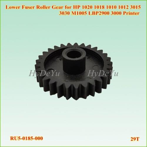 10pcs Fuser Gear 29T FOR HP 1010 10201012 1015 3015 3030 M1005 LBP2900 3000 PN: RU5-0185 RU5-0185-000 Pressure Roller Gear