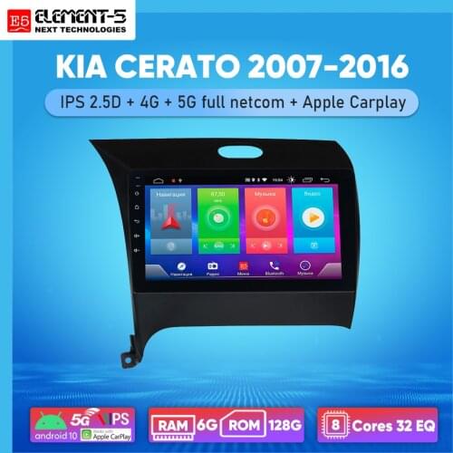 ELEMENT-5 9" 2G+32G Android 8,9,10 4G WIFI RDS DSP Car Radio Multimedia Video Player For KIA CERATO 2007-2016 Navigation GPS