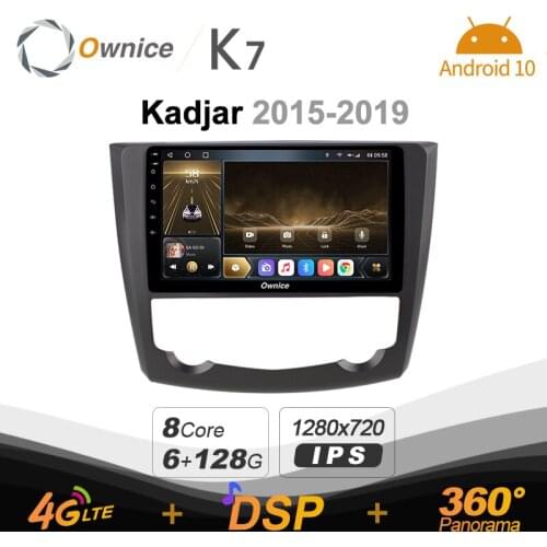 Ownice K7 Android 10.0 Car Multimedia Radio for Renault Kadjar 2015-2019 GPS Video player 6G+128G Quick Charge Coaxial 4G LTE