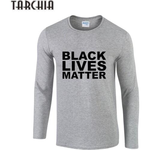 TARCHIA 2021 New Boy Men Long Sleeve Black Lives Matter Fashion Male T Shirt Tshirt Mens T-Shirt 100% Cotton Plus Size Homme
