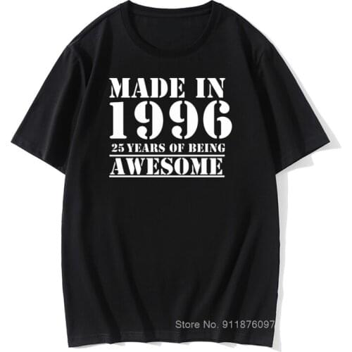 Funny Made In 1996 26 Years of Being Awesome Birthday Print Joke T-shirt Husband Casual Short Sleeve Cotton T Shirts Men