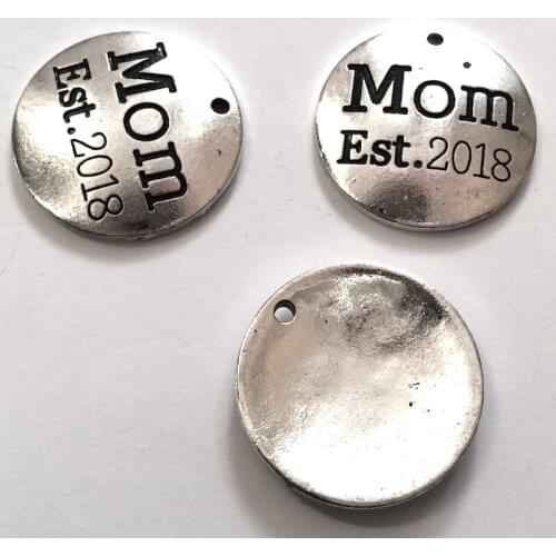 50pcs/lot 25mm Ancient silver color alloy metal disc tag lettering Mom Est.2020 charms pendant for bracelet DIY Jewelry