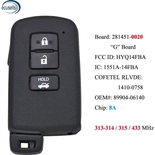 3B Smart Key 8A Chip for Toyota Corolla Camry Avalon 2011 2012 2013 - 2016 FCCID: HYQ14FBA - 281451- 0020 , P/N: 89904-06140