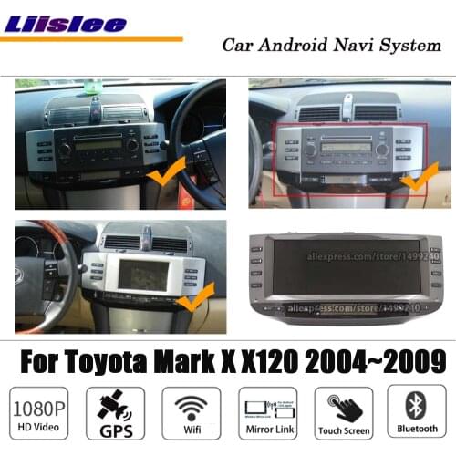 12.3 2+32G Android Car Multimedia For Toyota Mark X / Reiz X120 2004~2009 Original Stereo GPS Map Navi Navigation System