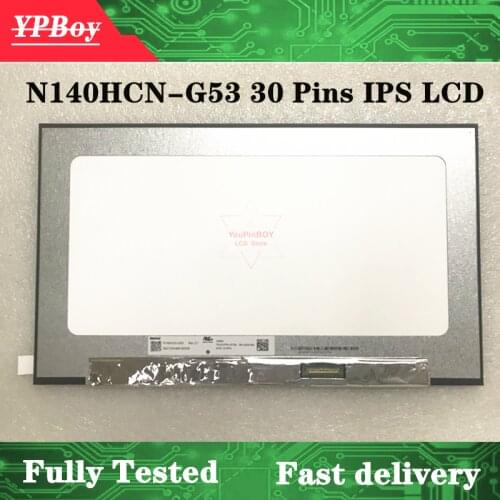 New 14.0" 30Pins FHD 1920X1080 IPS Screen N140HCN-G53 Rev. C1 Laptop LCD Display digital Matrix Replacement D/PN 0JTPF4 JTPF4