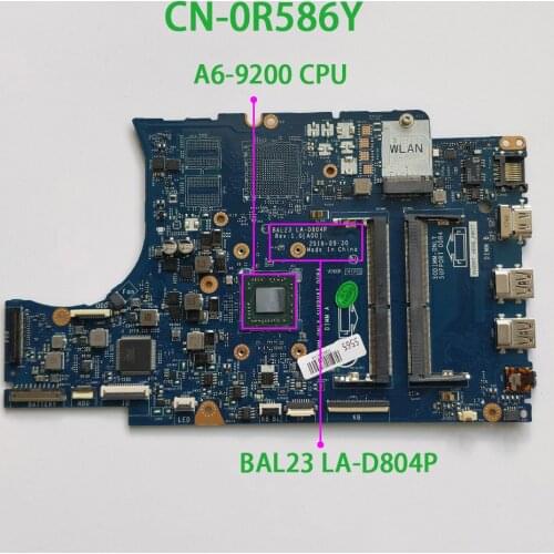 Genuine CN-0R586Y 0R586Y R586Y BAL23 LA-D804P w A6-9200 CPU Laptop Motherboard for Dell Inspiron 5565 Notebook PC