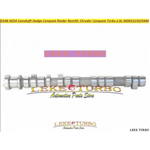 G54B 4G54 Camshaft For Mitsubishi Montero Mighty Max starion turbo Mazda B2600 2555cc 2.6L 1983-99 MD023150 MD026940 93066000