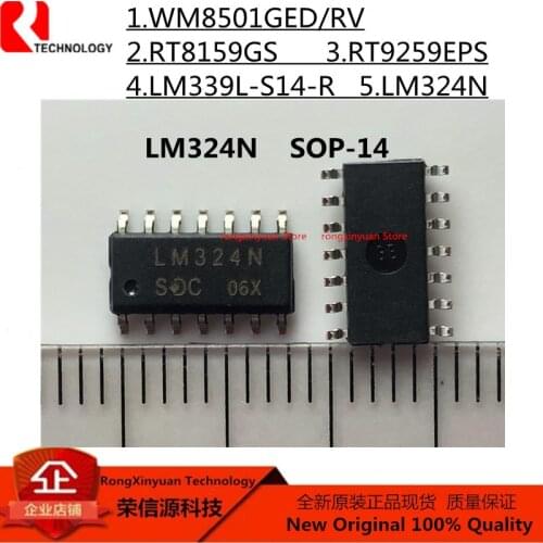 10 pcs LM324N LM324 LM339L-S14-R LM339L LM339 RT8159GS RT8159 RT9259EPS RT9259E WM8501GED/RV WM8501GED WM8501 100% New original