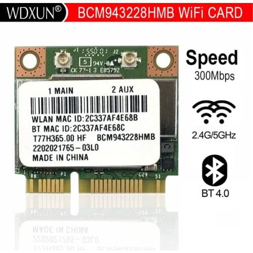 Broadcom BCM943228HMB Foxconn T77H365.00 HF 300M 802.11 a/b/g/n + Bluetooth 4.0 for asus acer sony