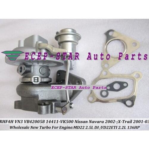 Free Ship RHF4H VN3 14411-VK500 14411 VK500 VA420058 Turbo Turbocharger For NISSAN Navara MD22 2.5L 02- X-Trail Di YD22ETI 2.2L