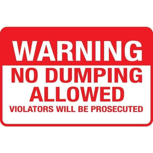 Warning No Dumping Allowed Violators Will Be Prosecuted OSHA Poster Funny Art Decor Vintage Aluminum Retro Metal Tin Sign