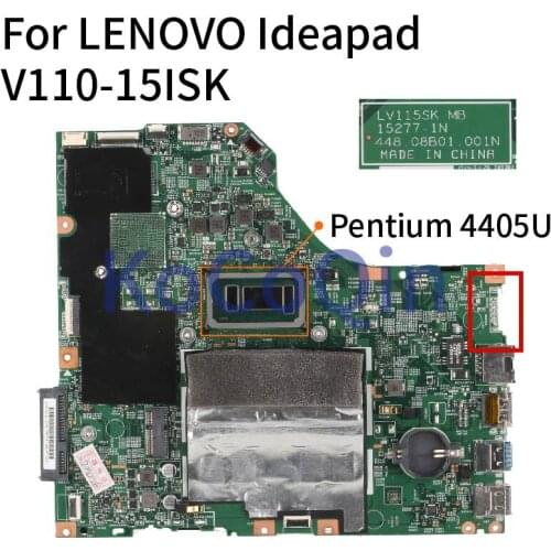 For LENOVO Ideapad V110-15ISK Pentium 4405U Laptop Motherboard 15277-1N 448.08B01.001N SR2EX DDR4 Notebook Mainboard