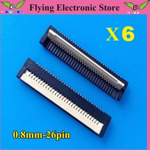 6pcs/lot FPC FFC flat cable connector socket 26pin 0.8mm Pitch for Laptop keyboard interface
