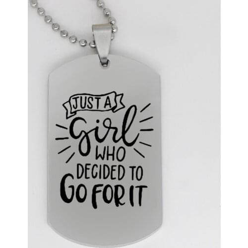 Ufine jewelry girl gift pendant army card just a girl who decided to go for it stainless steel customed necklace N4248