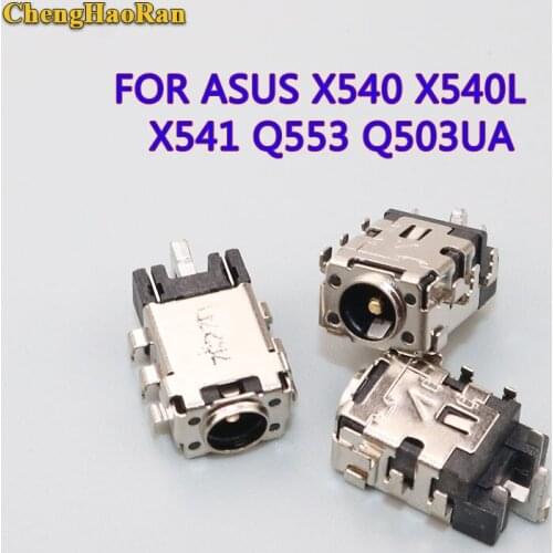 ChengHaoRan 1pcs FOR ASUS X540 X540L X540S X541 Q503 Q553 Q503UA Q553UB X540UP X540Y X540YA DC Jack power socket connector