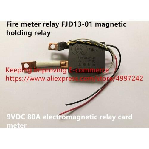 Original new 100% fire meter relay FJD13-01 magnetic holding relay 9VDC 80A electromagnetic relay card meter