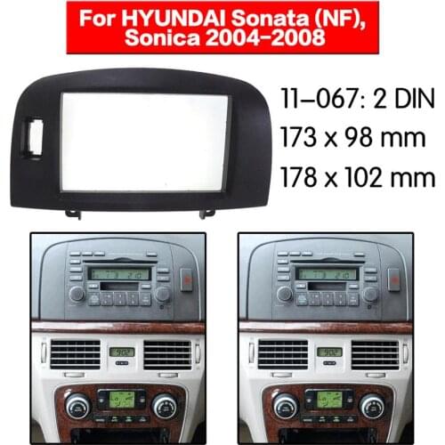 Stereo Panel Plate Car Radio Fascia Surround For HYUNDAI Sonata (NF) Sonica 2004-2008 Without SRS DVD Refitting Frame Dash Kit