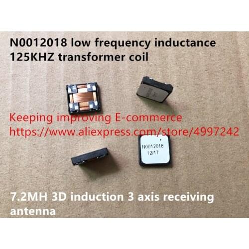 Original new 100% N0012018 low frequency inductance 125KHZ transformer coil 7.2MH 3D induction 3 axis receiving antenna