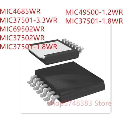 10PCS MIC4685WR MIC37501-3.3WR MIC69502WR MIC37502WR MIC37501-1.8WR MIC49500-1.2WR TO-263
