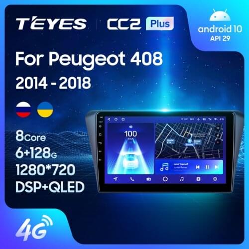 TEYES CC2L CC2 Plus For Peugeot 408 2014 - 2018 Car Radio Multimedia Video Player Navigation GPS Android No 2din 2 din dvd
