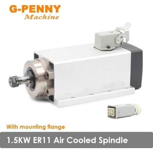 NEW Arrival 1.5KW ER11 Air Cooled Spindle Motor Square Spindle With mounting flange 0.01mm Accuracy 4 PCS Ball Bearings