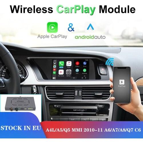 Wireless Apple Carplay module For A4L/A5/Q5 MMI 2010-11 A6/A7A8/Q7 C6 iOS13 Android Mirror Car Play Android Auto wired ai box