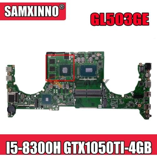 Akemy DABKLBMB8C0 Laptop motherboard for ASUS ROG GL503GE original mainboard I5-8300H GTX1050TI-4GB